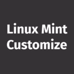 linux-mint-customize