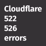 cloudflare-522-and-526-connection-errors