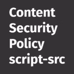 content-security-policy-script-src